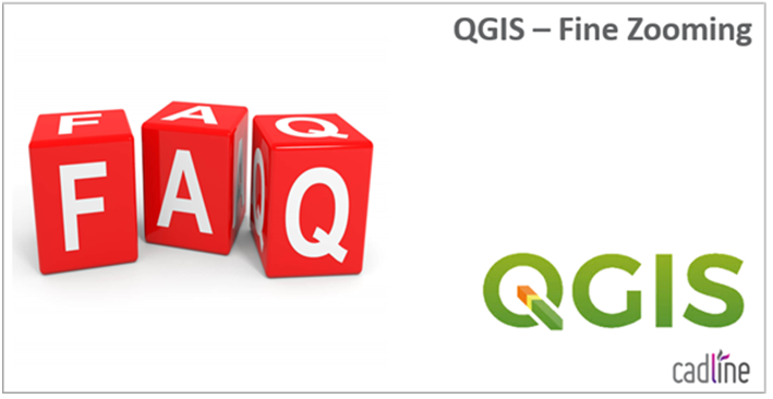 faq-QGIS___Fine_Zooming-1.PNG