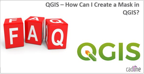 QGIS___Creating_Masks_-_1.JPG
