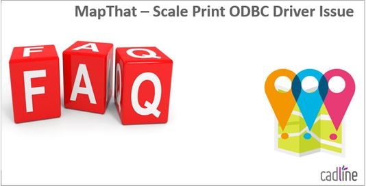 MapThat___Scale_Print_ODBC_Driver_Issue_-_1.JPG