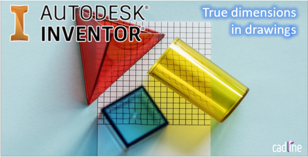 Inventor_-_True_dimensions_in_drawings_-_1.PNG