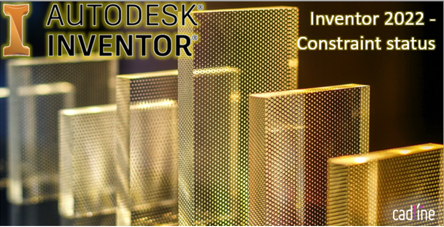 Inventor_2022_-_Constraint_status_-_1.PNG