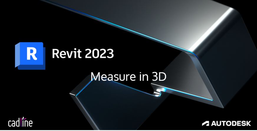 Revit_2023_-_Measure_in_3D_-_1.JPG