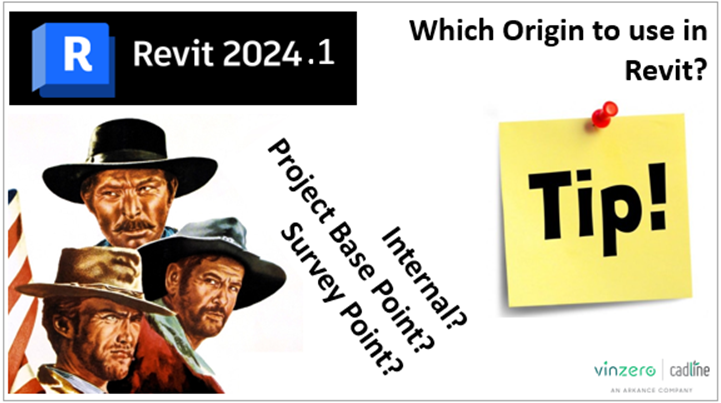 Revit 2024 Tip - A Trio of Origins - The Good, the Bad and the Ugly - 1.png