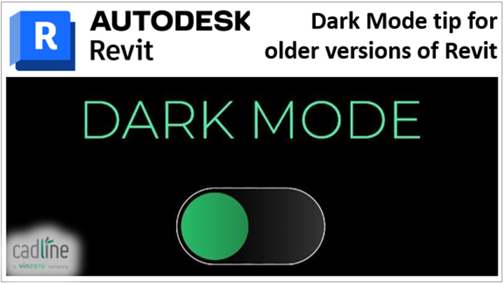 Revit_Tip___Dark_Mode_Tip_for_Legacy_Revit_Products_2023_and_earlier_-_1.png