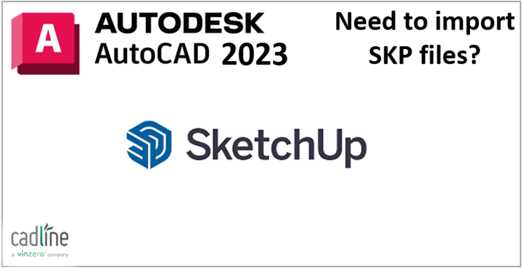 AutoCAD_App___Import_Sketchup_Files_Add-in_-_1.png